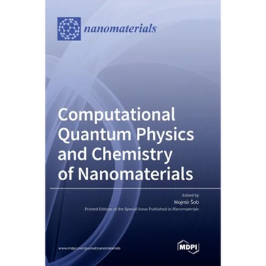 Computational Quantum Physics and Chemistry of Nanomaterials