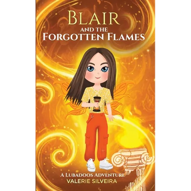 Blair & The Forgotten Flames: A Lubadoos Adventure