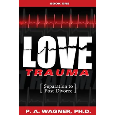 Love Trauma: Separation to Post Divorce