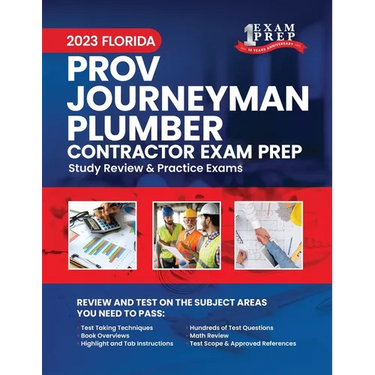 2023 Florida County PROV Journeyman Plumber Exam Prep: 2023 Study Review & Practice Exams