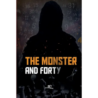 The Monster and forty