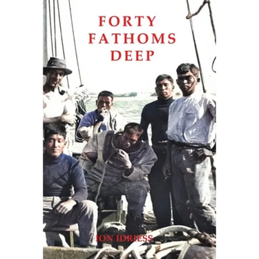 Forty Fathoms Deep