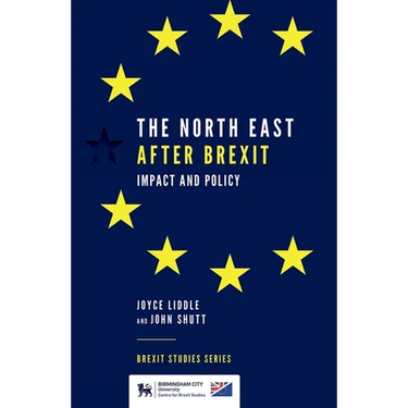 The North East After Brexit: Impact and Policy