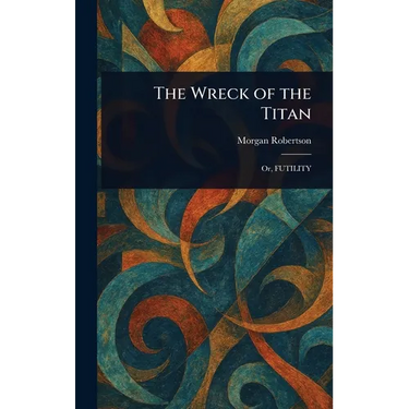 The Wreck of the Titan