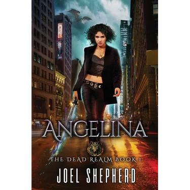 Angelina: (The Dead Realm Book 1)