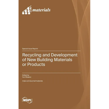 Recycling and Development of New Building Materials or Products