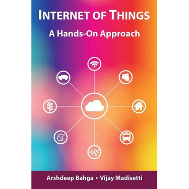 Internet of Things: A Hands-On Approach