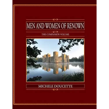 Men and Women of Renown: The Companion Volume