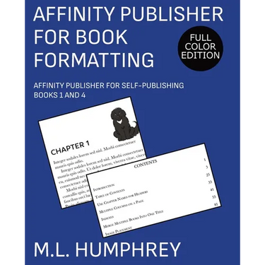 Affinity Publisher for Book Formatting: Full-Color Edition