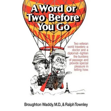 A Word or Two Before You Go