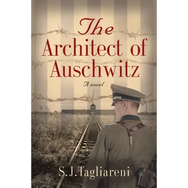 The Architect of Auschwitz