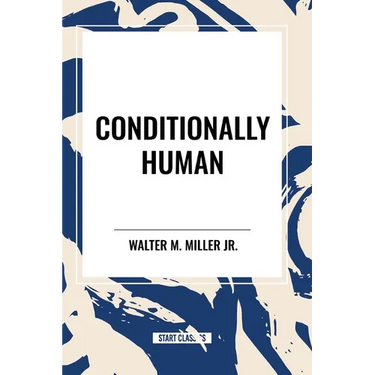 Conditionally Human