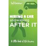 Hiring a car and walking after it: A little book of life lessons