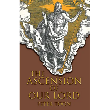 The Ascension of Our Lord