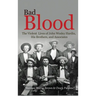 Bad Blood: The Violent Lives of John Wesley Hardin, His Brothers, and Associates