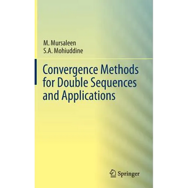 Convergence Methods for Double Sequences and Applications