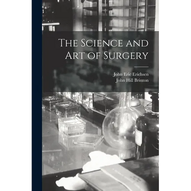 The Science and Art of Surgery