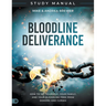 Bloodline Deliverance Study Manual: How to Set Yourself, Your Family, and Your Bloodline Free from Demons and Curses