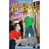 The Case of the Werewolf Puppy