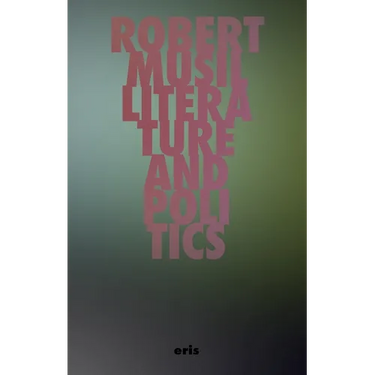 Literature and Politics: Selected Writings