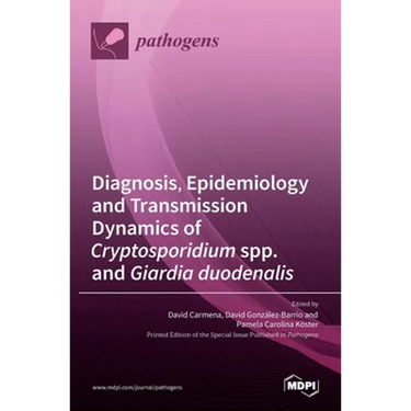 Diagnosis, Epidemiology and Transmission Dynamics of Cryptosporidium spp. and Giardia duodenalis
