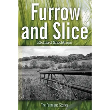 Furrow and Slice: The Farmland Stories