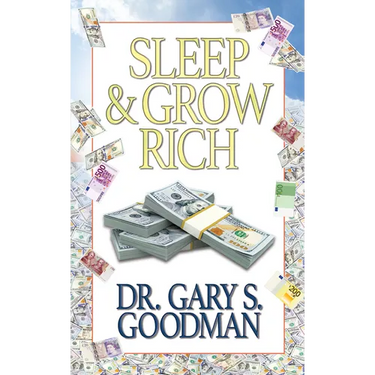 Sleep and Grow Rich