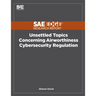 Unsettled Topics Concerning Airworthiness Cyber-Security Regulation