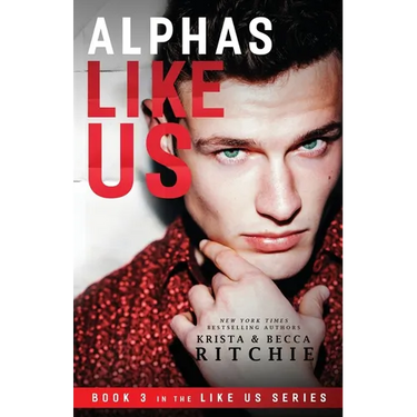 Alphas Like Us