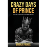 Crazy Days of Prince