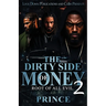 The Dirty Side Of Money 2
