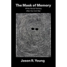 The Mask of Memory: White Racial Fantasy After the Civil War