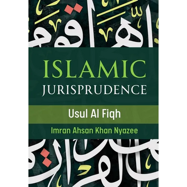 Islamic Jurisprudence - Usul Al Fiqh
