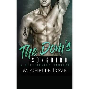 The Dom's Songbird: A Billionaire Romance