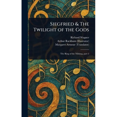 Siegfried & The Twilight of the Gods