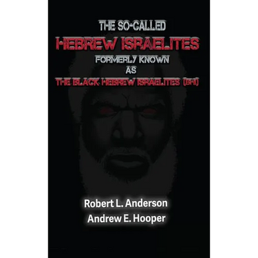 The So-Called Hebrew Israelites Formerly Known As The Black Hebrew Israelites