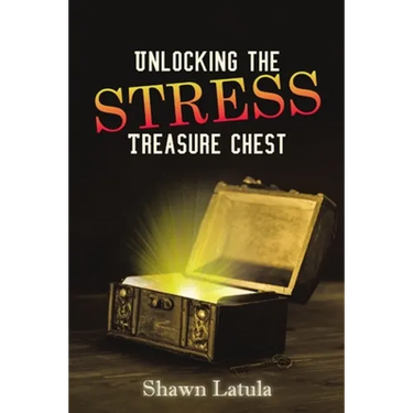 Unlocking the Stress Treasure Chest