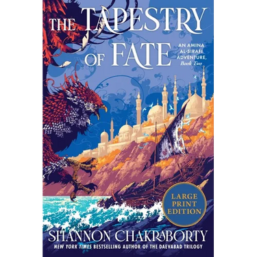 The Tapestry of Fate: An Amina Al-Sirafi Adventure, Book Two