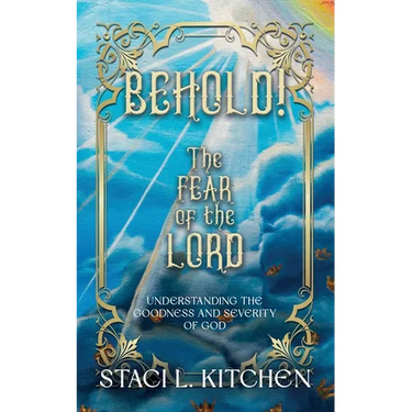 Behold! The Fear of the Lord