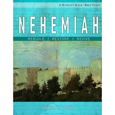 Nehemiah: Rebuild, Restore, Revive