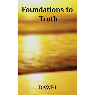 Foundations to Truth