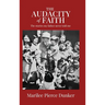 The Audacity of Faith: The stories my father never told me
