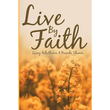 Live By Faith