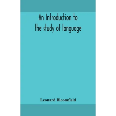 An Introduction To The Study Of Language