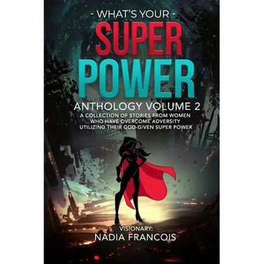 What's Your Super Power Anthology Volume 2