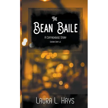 The Bean Baile: A Coffaehouse Story