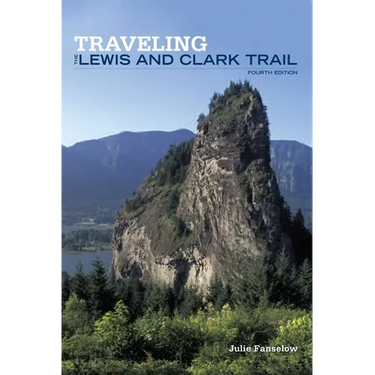 Traveling the Lewis and Clark Trail