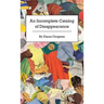 An Incomplete Catalog of Disappearance