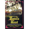 Magnolia Mound: A Louisiana River Plantation