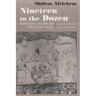 Nineteen to the Dozen: Monologues and Bits and Bobs of Other Things